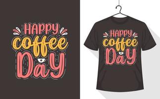 camiseta del día del café, feliz día del café vector