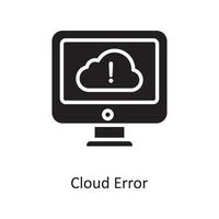 ilustración de diseño de icono sólido de vector de error de nube. símbolo de computación en la nube en el archivo eps 10 de fondo blanco