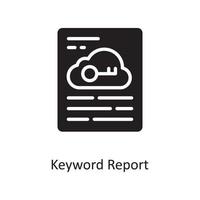 Keyword Report Vector Solid Icon Design illustration. Cloud Computing Symbol on White background EPS 10 File