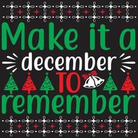 Make it a December to remember vector