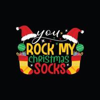 you rock my Christmas socks vector t-shirt template. Christmas t-shirt design. Can be used for Print mugs, sticker designs, greeting cards, posters, bags, and t-shirts.