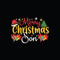 Merry Christmas son vector t-shirt template. Christmas t-shirt design. Can be used for Print mugs, sticker designs, greeting cards, posters, bags, and t-shirts.