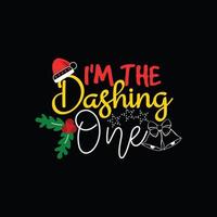 I'm the dashing one vector t-shirt template. Christmas t-shirt design. Can be used for Print mugs, sticker designs, greeting cards, posters, bags, and t-shirts.