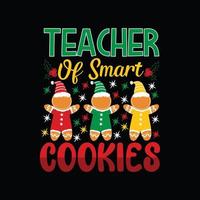 Teacher of Smart cookies vector t-shirt template. Christmas t-shirt design. Can be used for Print mugs, sticker designs, greeting cards, posters, bags, and t-shirts.