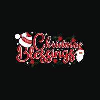 Christmas blessings vector t-shirt template. Christmas t-shirt design. Can be used for Print mugs, sticker designs, greeting cards, posters, bags, and t-shirts.