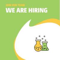 Join Our Team Busienss Company Chemical flask We Are Hiring Poster Callout Design Vector background