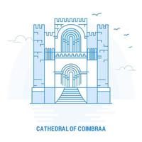 catedral de coimbraa azul hito fondo creativo y plantilla de póster vector