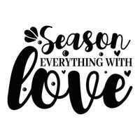 Season everything with love.eps vector
