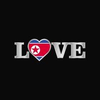 Love typography with Korea North flag design vector