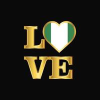 Love typography Nigeria flag design vector Gold lettering