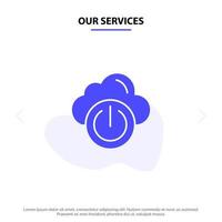 Our Services Cloud Power Network Off Solid Glyph Icon Web card Template vector