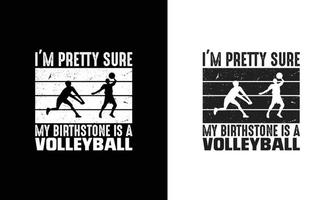 Volleyball Quote T shirt design, typography vector