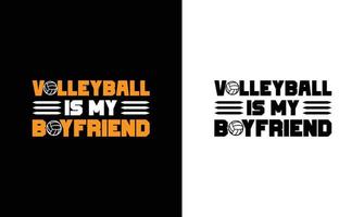 Volleyball Quote T shirt design, typography vector