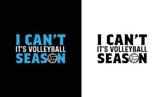 Volleyball Quote T shirt design, typography vector