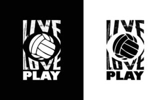 Volleyball Quote T shirt design, typography vector