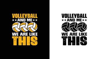 Volleyball Quote T shirt design, typography vector