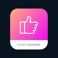 Hand Like Vote Love Mobile App Button Android and IOS Line Version vector