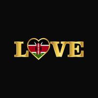 Golden Love typography Kenya flag design vector