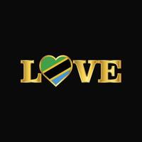 Golden Love typography Tanzania flag design vector