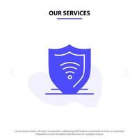 Our Services Internet Internet Security Protect Shield Solid Glyph Icon Web card Template vector