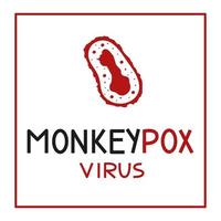 Lettering with the cells of monkey pox virus informing about the spread of the disease vector