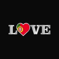 tipografía de amor con el vector de diseño de la bandera de portugal