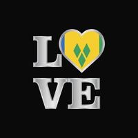 Love typography Saint Vincent and Grenadines flag design vector beautiful lettering