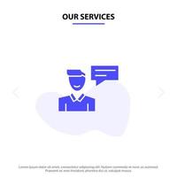 nuestros servicios mensaje de chat popup hombre conversación icono de glifo sólido plantilla de tarjeta web vector