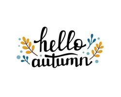 HELLO AUTUMN handwritten lettering. Autumn decorative element. Vector illustration in Doodle style.