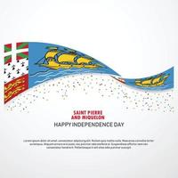 Saint Pierre and Miquelon Happy independence day Background vector