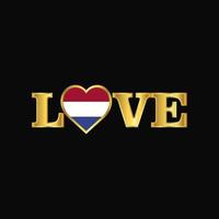 Golden Love typography Netherlands flag design vector