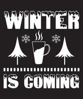 Winter Is Coming Vector T-Shirt Design Template