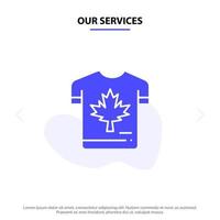 nuestros servicios camisa otoño canadá hoja arce sólido glifo icono plantilla de tarjeta web vector