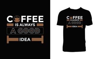 diseño de camiseta de tipografía de café vector