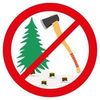 Sign in cartoon style. Stop cutting down live trees for Christmas. Christmas tree and Axe. Colorful vector illustration on a white background.