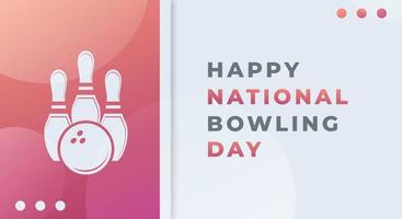 Happy National Bowling Day August Celebration Vector Design Illustration. Template for Background, Poster, Banner, Advertising, Greeting Card or Print Design Element