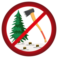 Sign in realistic style. Stop cutting down live trees for Christmas. Christmas tree and Axe. Colorful PNG Illustration.