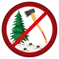 Sign in realistic style. Stop cutting down live trees for Christmas. Christmas tree and Axe. Colorful PNG Illustration with a white background inside.