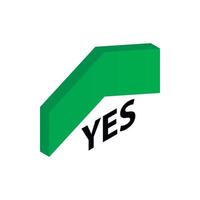 Up arrow that says Yes icon, isometric 3d style vector