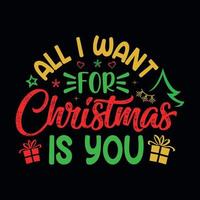 todo lo que quiero para navidad eres tú - vector de diseño tipográfico de citas navideñas