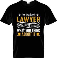 Lawyer t-shirt design, Lawyer t-shirt slogan and apparel design, Lawyer typography, Lawyer vector, Lawyer illustration vector