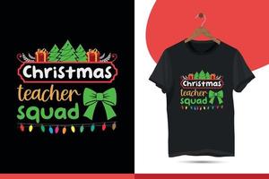 Christmas Teacher Squad - Typography t-shirt design vector for ugly sweater Xmas, holiday party.