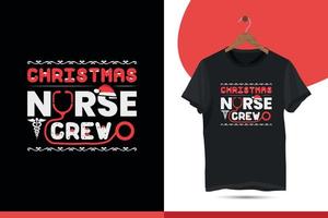 Christmas nurse crew. Christmas T-shirt Design for Nurse. Funny Nursing Shirt, Vector T-Shirt Design Template for Print.