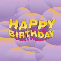 happy birthday typography background vector illustration
