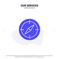 Our Services Navigation Direction Compass Gps Solid Glyph Icon Web card Template vector