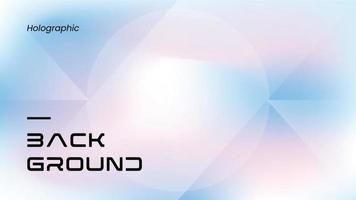 holographic background, trendy holographic background colorful, simple and elegant vector