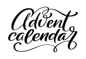 calendario de adviento de texto con letras de caligrafía manuscrita vectorial. diseño para vacaciones de invierno, calendarios de adviento de navidad, tarjetas de felicitación, carteles. natividad religiosa vector