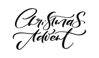 Vector handwritten calligraphic lettering text Christmas Advent. Design for winter holidays, Christmas advent calendar, greeting cards, poster. Religious nativity