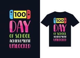 100th Day Of School achievement unlockedo illustrations for print-ready T-Shirts design vector
