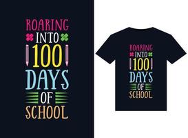 Roaring Into 100 Days Of School illustrations for print-ready T-Shirts design vector